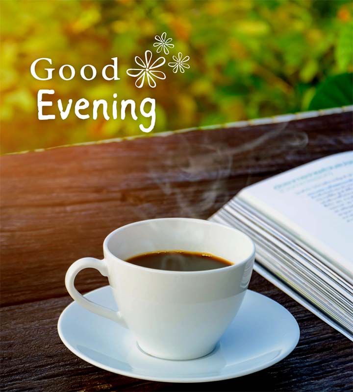 Good Evening Image With Tea